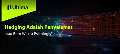 Hedging Adalah Penyelamat atau Bom Waktu Psikologis?